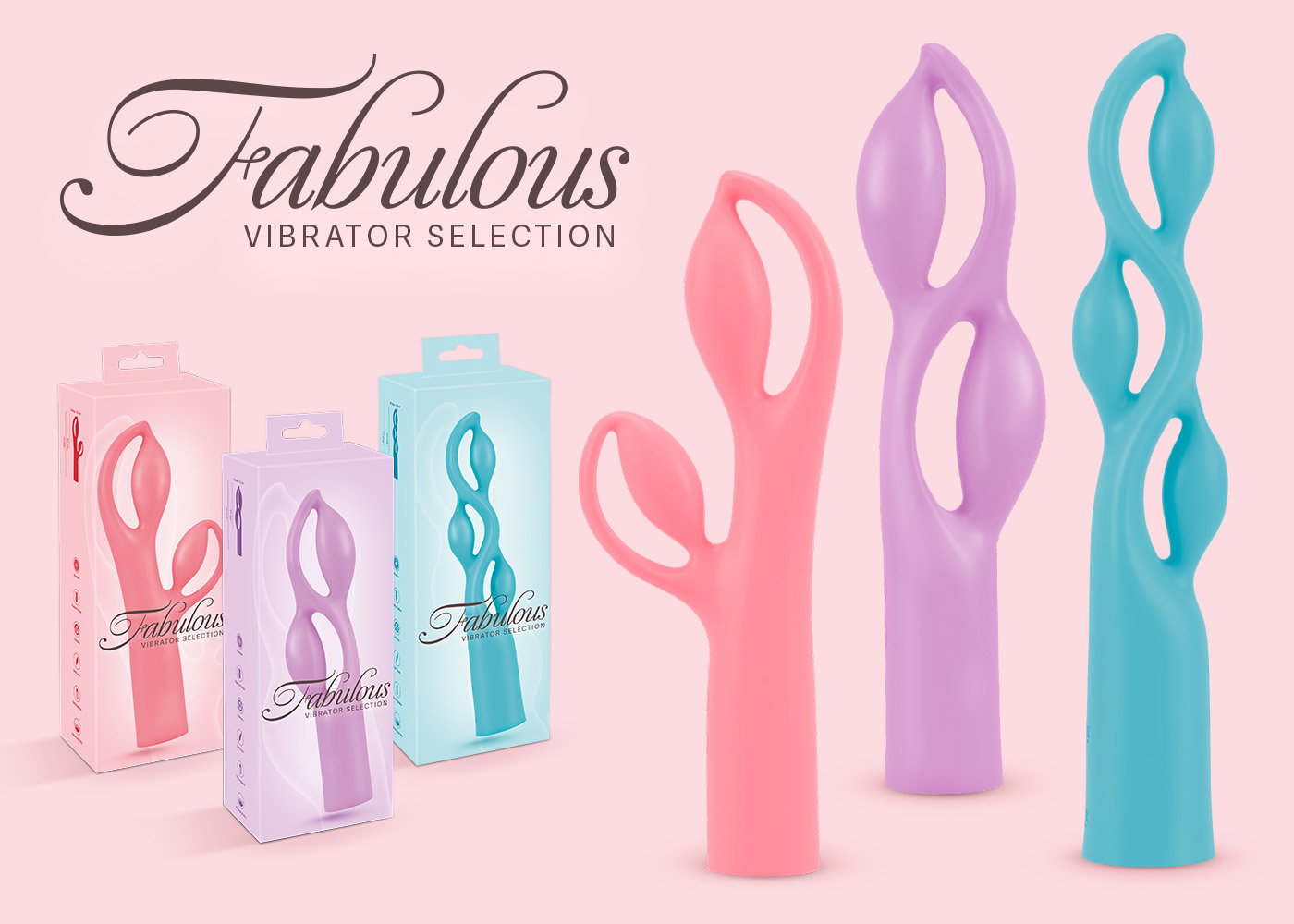 Fabulous – Unique Designs for Fabulous Climaxes
